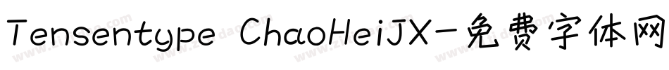 Tensentype ChaoHeiJX字体转换